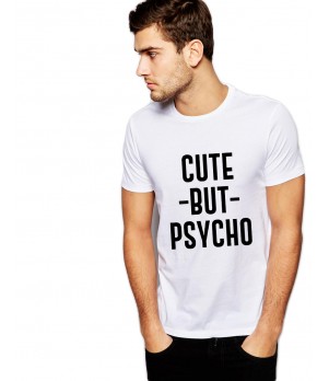 Tricou barbati alb - Cute but PSYCHO