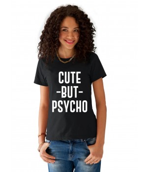 Tricou dama negru - Cute But PSYCHO