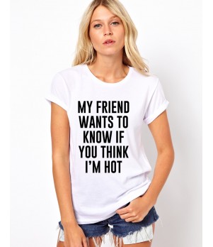 Tricou dama alb -  My Friend Wants To Know