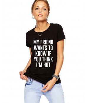 Tricou dama negru -  My Friend Wants To Know