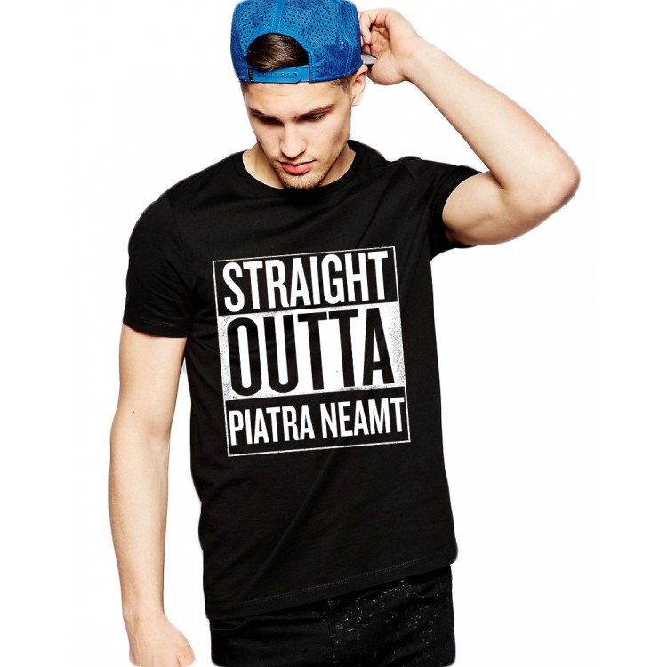 Tricou negru barbati - Straight Outta Piatra Neamt