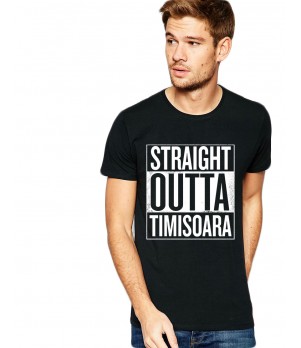 Tricou negru barbati - Straight Outta Timisoara