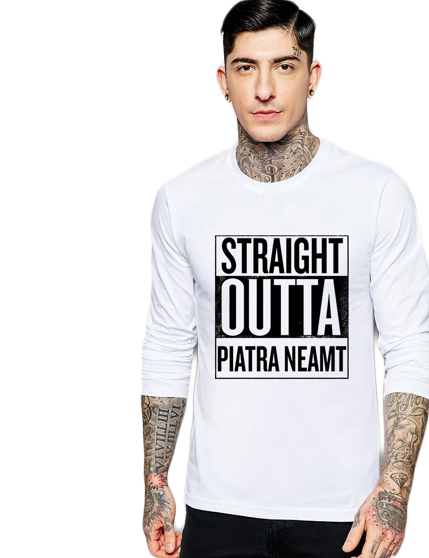 Bluza barbati alba - Straight Outta Piatra Neamt