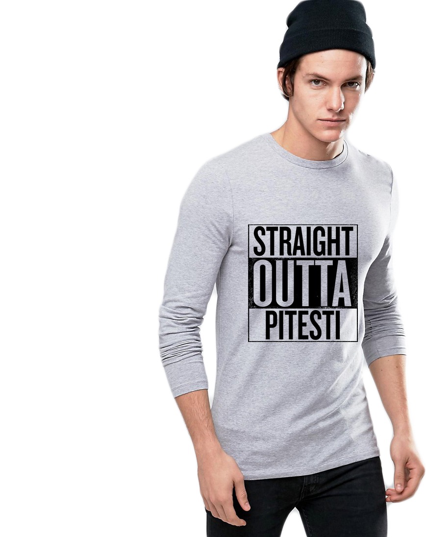 Bluza barbati gri cu text negru - Straight Outta Pitesti - CATEGORIE