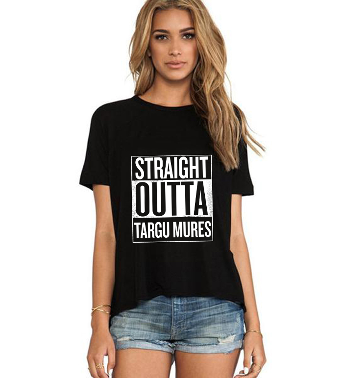 Tricou dama negru - Straight Outta Targu Mures