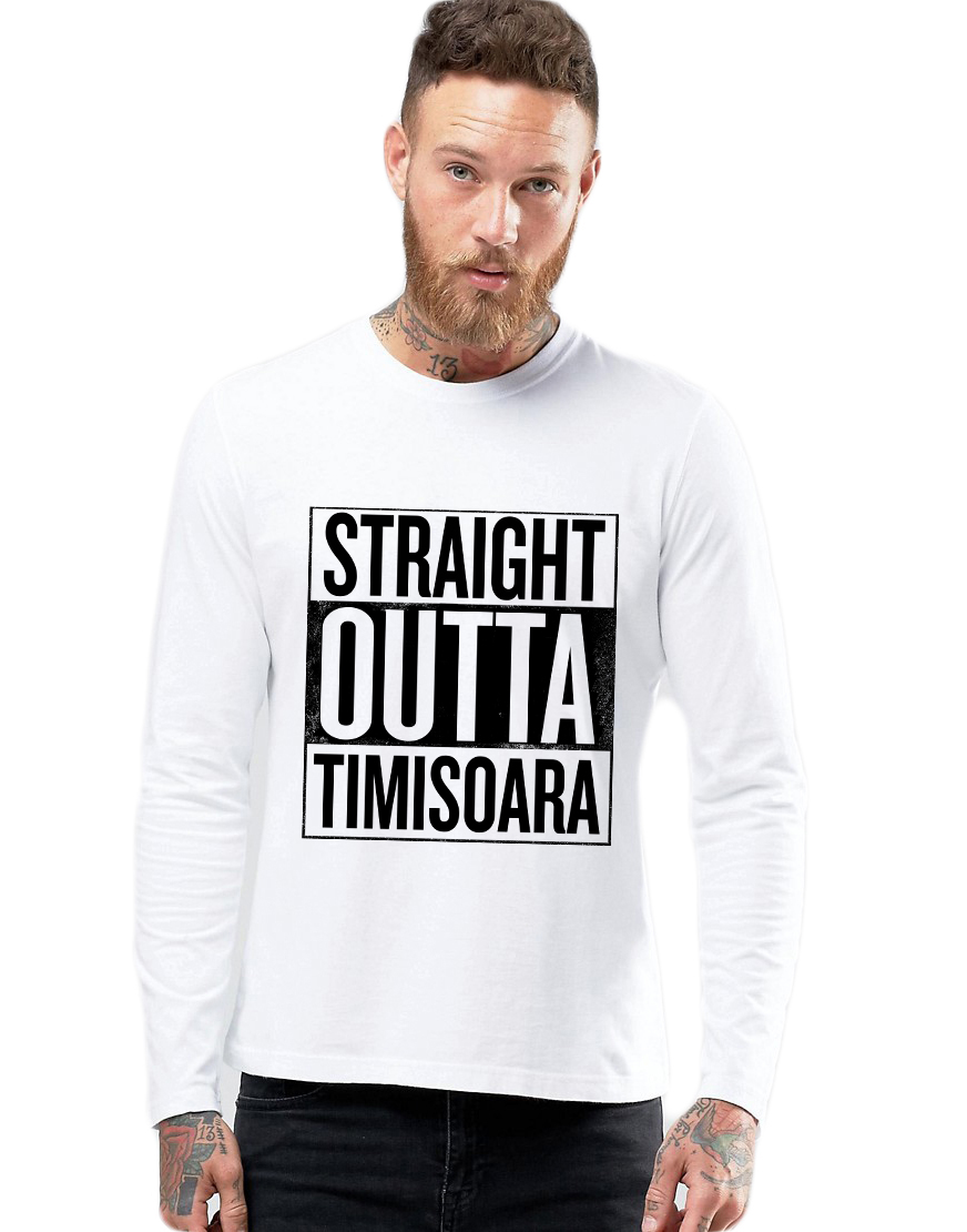 Bluza barbati alba - Straight Outta Timisoara